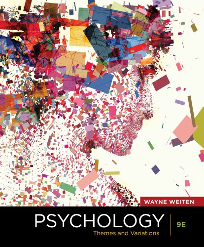 Psychology Themes And Variations 9th Edition Wayne Weiten