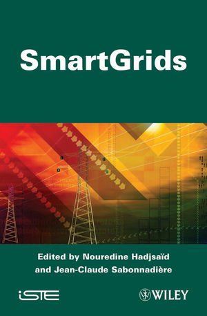 Smart Grids Nouredine Hadjsaïd Jeanclaude Sabonnadière