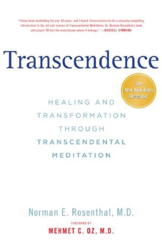 Transcendence Healing And Transformation Through Transcendental Meditation Norman E Rosenthal Md