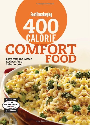 400 Calorie Comfort Food Spi Good Housekeeping