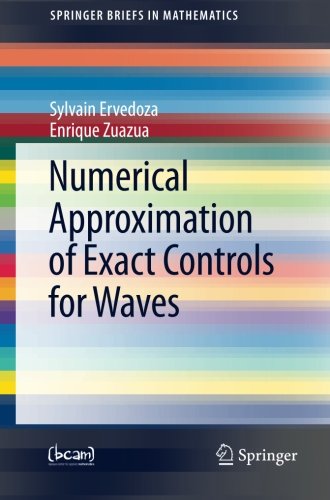 Numerical Approximation Of Exact Controls For Waves 2013th Edition Sylvain Ervedoza