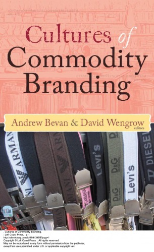 Cultures Of Commodity Branding 1st Edition Andrew Bevan David Wengrow