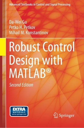 Robust Control Design With Matlab 2nd Ed 2013 Dawei Gu Petko H Petkov