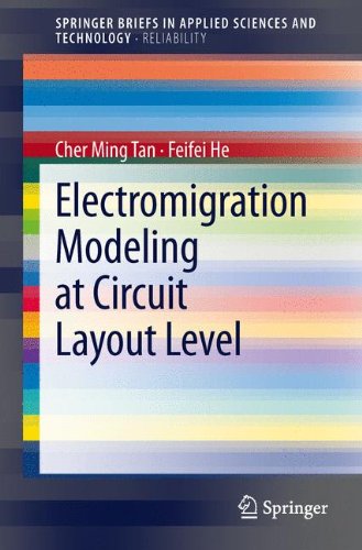 Electromigration Modeling At Circuit Layout Level 2013th Edition Cher Ming Tan