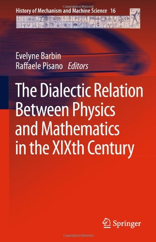 The Dialectic Relation Between Physics And Mathematics In The Xixth Century 2013th Edition Evelyne Barbin