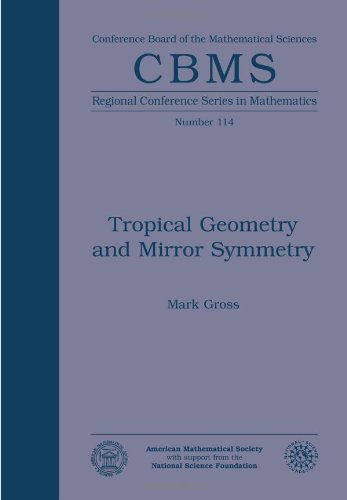 Tropical Geometry And Mirror Symmetry Mark Gross
