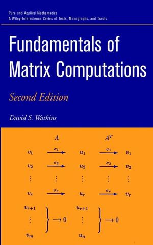 Fundamentals Of Matrix Computations 2nd Edition David S Watkins