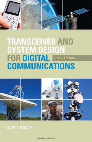 Transceiver And System Design For Digital Communications 3rd Scott R Bullock