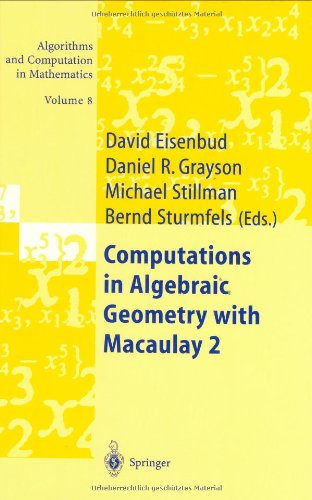 Computations In Algebraic Geometry With Macaulay 2 2002th Edition David Eisenbud