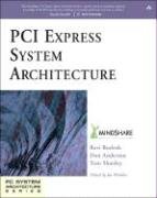 Pci Express System Architecture 1st Ravi Budruk Don Anderson