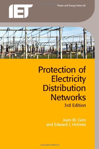 Protection Of Electricity Distribution Networks 3rd Juan M Gers