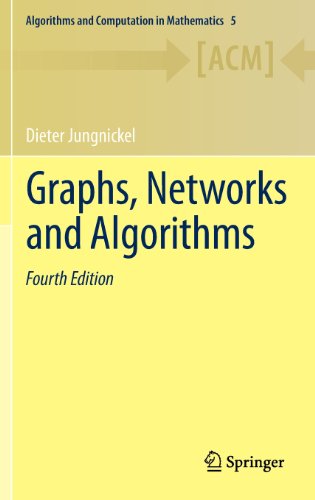 Graphs Networks And Algorithms 4th Ed 2013 Dieter Jungnickel