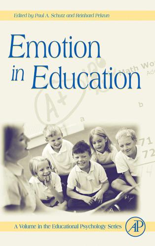Emotion In Education Paul A Schutz Reinhard Pekrun