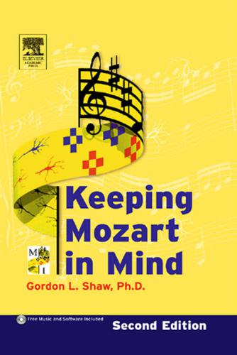 Keeping Mozart In Mind Gordon L Shaw