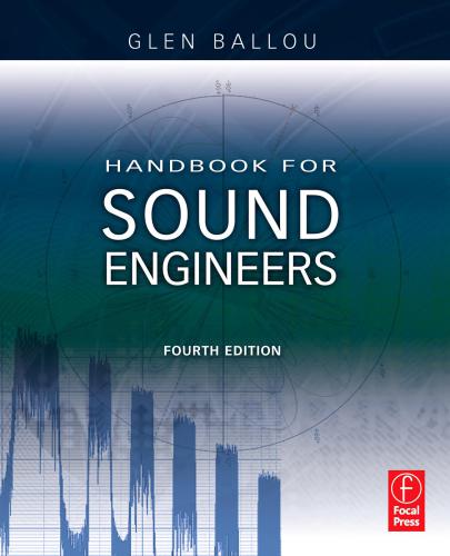 Handbook For Sound Engineers 4 Ed Glen M Ballou