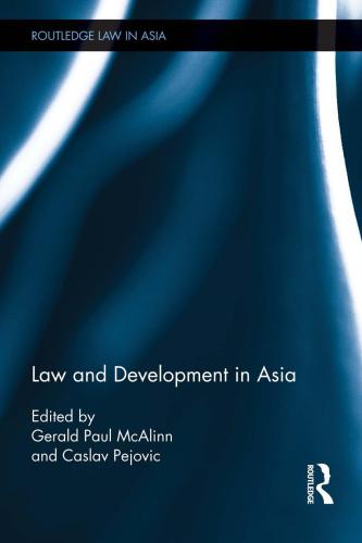 Law And Development In Asia Gerald Paul Mcalinn Caslav Pejovic