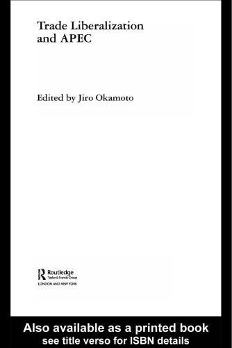 Trade Liberalization And Apec Jiro Okamoto Asia Pacific Economic Cooperation Organization Economic Committee