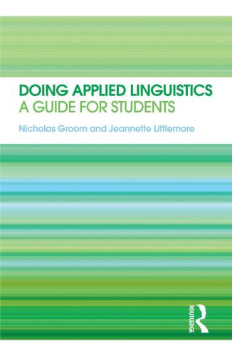 Doing Applied Linguistics A Guide For Students Nicholas Groom Jeannette Littlemore