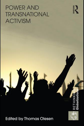 Power And Transnational Activism Thomas Olesen
