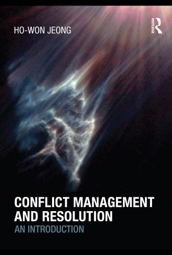 Conflict Management And Resolution An Introduction Howon Jeong