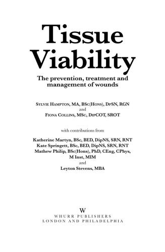 Tissue Viability The Prevention Treatment And Management Of Wounds Sylvie Hampton Fiona Collins