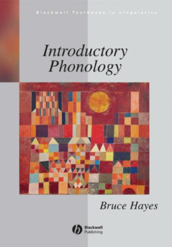 Introductory Phonology Bruce Hayes