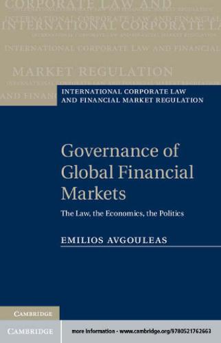 Governance Of Global Financial Markets The Law The Economics The Politics Emilios Avgouleas