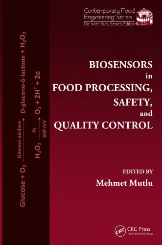 Biosensors In Food Processing Safety And Quality Control Mehmet Mutlu