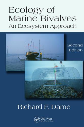 Ecology Of Marine Bivalves An Ecosystem Approach 2nd Ed Richard F Dame