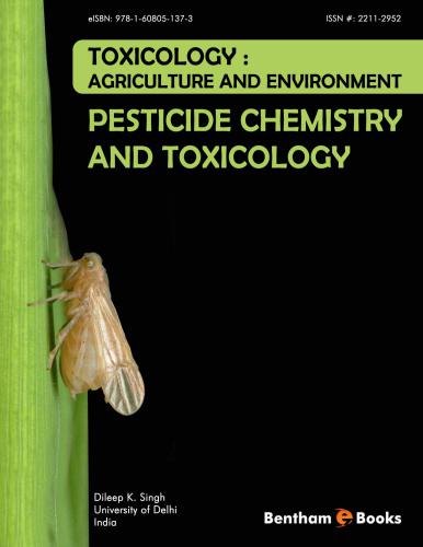 Toxicology Agriculture And Environment Dileep K Singh