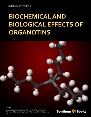 Biochemical And Biological Effects Of Organotins Alessandra Pagliarani Fabiana Trombetti Vittoria Ventrella