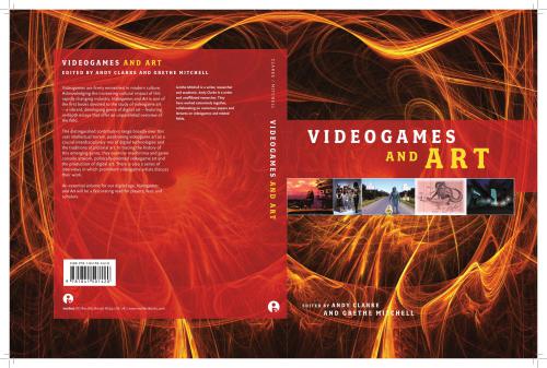 Videogames And Art Andy Clarke Grethe Mitchell
