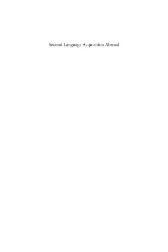 Second Language Acquisition Abroad The Lds Missionary Experience Lynne Hansen