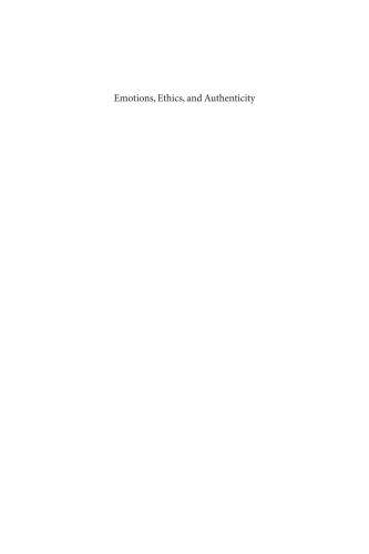 Emotions Ethics And Authenticity Mikko Salmela Verena E Mayer