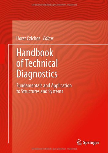 Handbook Of Technical Diagnostics Fundamentals And Application To Structures And Systems Horst Czichos
