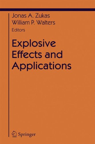 Explosive Effects And Applications Jonas A Zukas William Walters