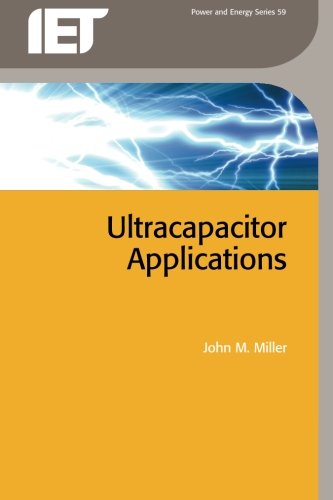 Ultracapacitor Applications John M Miller