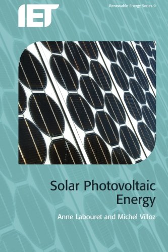 Solar Photovoltaic Energy Anne Labouret Michel Villoz
