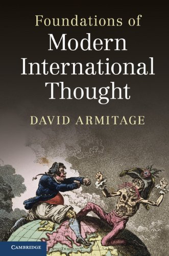 Foundations Of Modern International Thought David Armitage