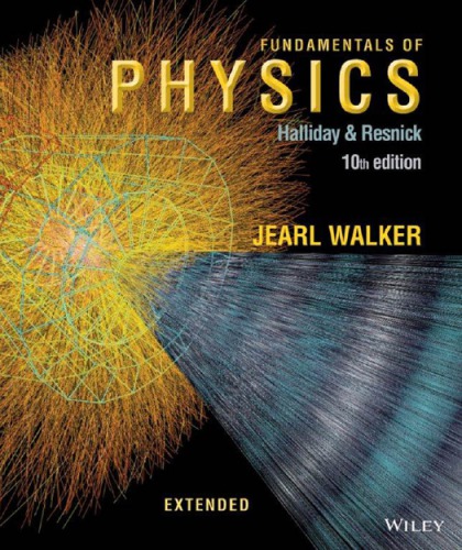 Fundamentals Of Physics Extended 10th Edition David Halliday
