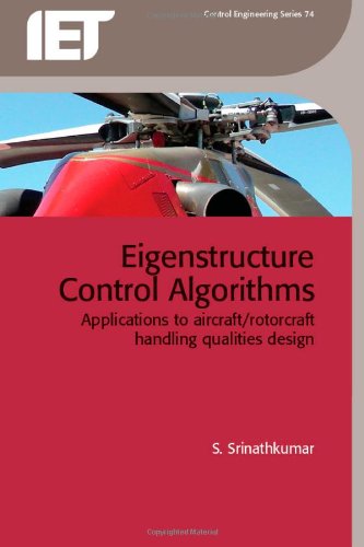 Eigenstructure Control Algorithms Applications To Aircraft Rotorcraft Handling Qualities Design S Srinathkumar