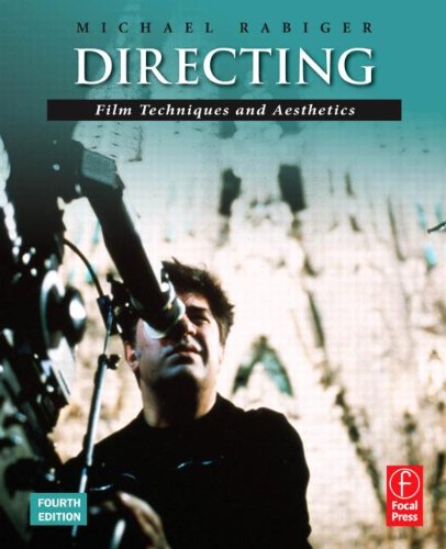 Directing Film Techniques And Aesthetics 4th Edition Michael Rabiger
