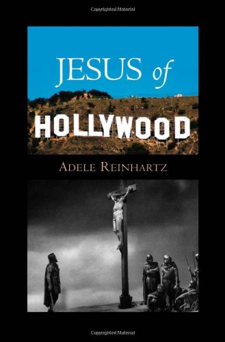 Jesus Of Hollywood Adele Reinhartz