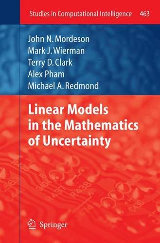 Linear Models In The Mathematics Of Uncertainty 1st Edition John N Mordeson