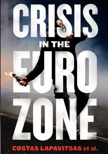 Crisis In The Eurozone Costas Lapavitsas