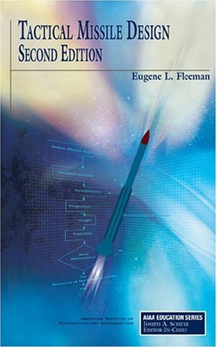 Tactical Missile Design Second Edition 2nd E Fleeman