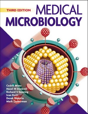 Medical Microbiology 3e 3rd Edition Cedric Mims Bsc Md Frcpath