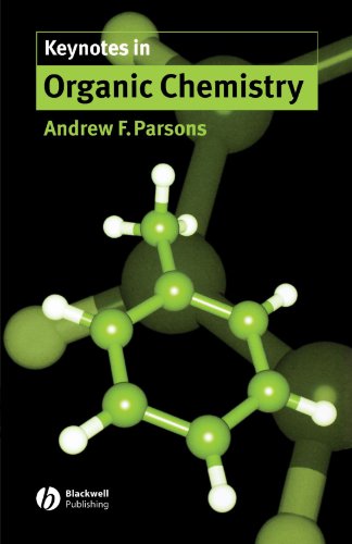 Keynotes In Organic Chemistry 1st Edition Andy Parsons