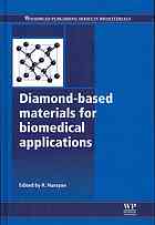 Diamond Based Materials For Biomedical Applications Roger Narayan
