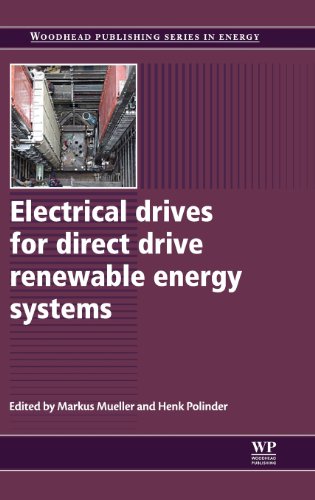 Electrical Drives For Direct Drive Renewable Energy Systems Markus Mueller